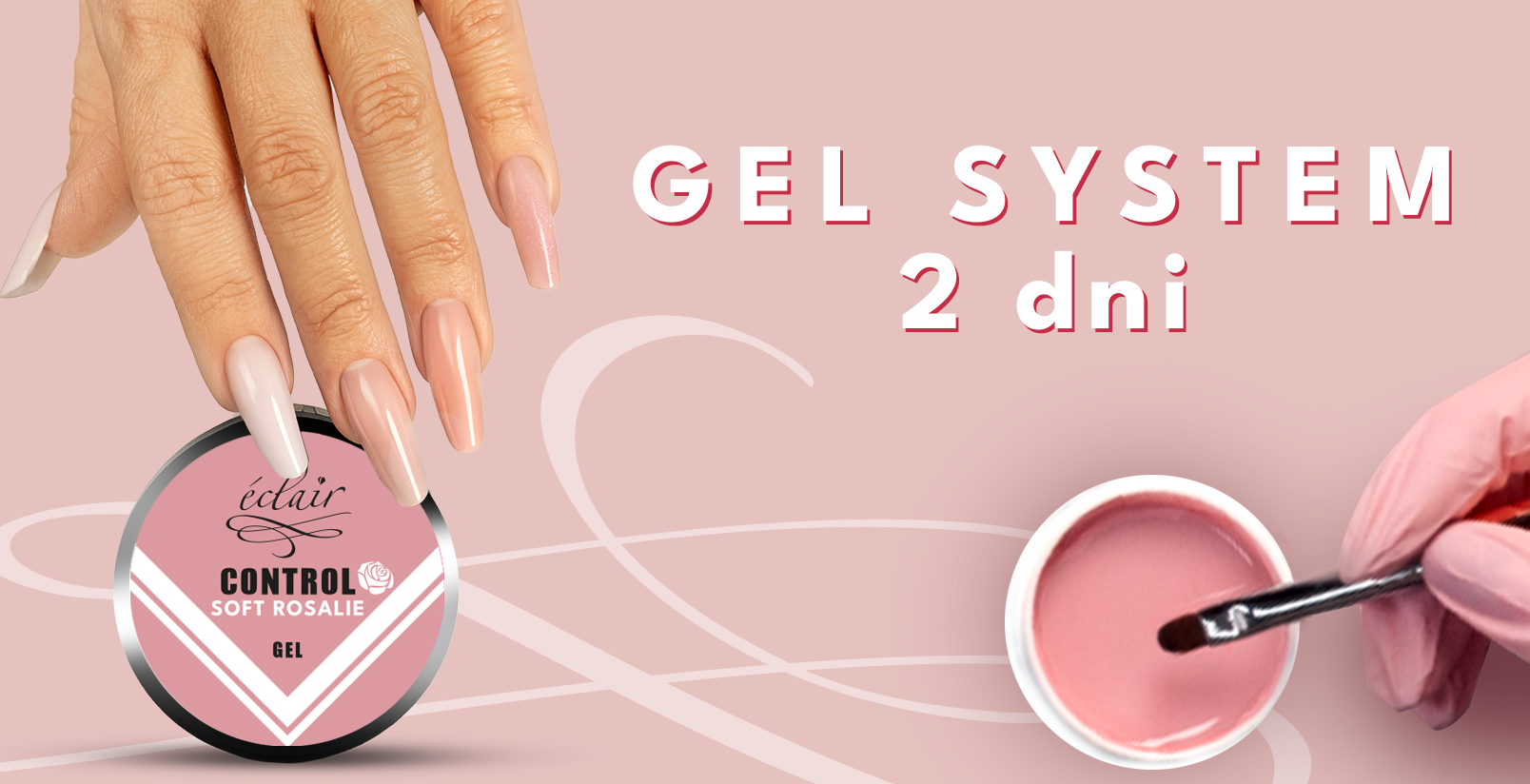 eclair szkolenie Gel Sytem